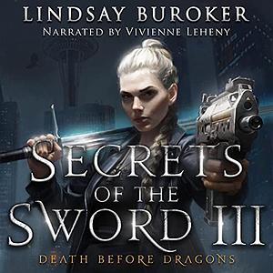 Secrets of the Sword III by Lindsay Buroker