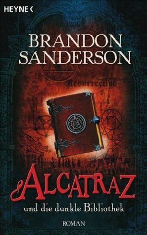 Alcatraz und die dunkle Bibliothek by Brandon Sanderson