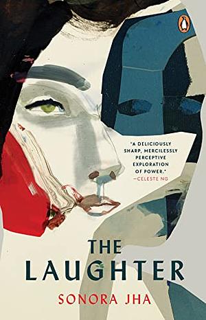 The Laughter by Sonora Jha