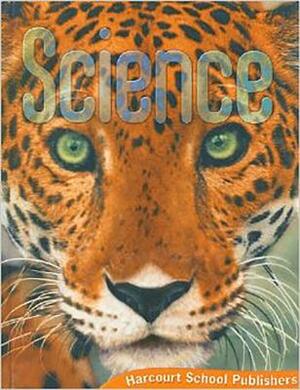 Houghton Mifflin Harcourt Science: Student Edition Grade 5 2010 by 