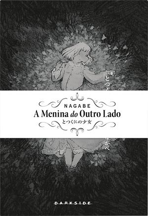 A Menina do Outro Lado: Vol. 9 by Nagabe