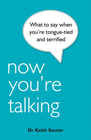 How You Can Talk to Anyone: Teach Yourself by Keith Souter