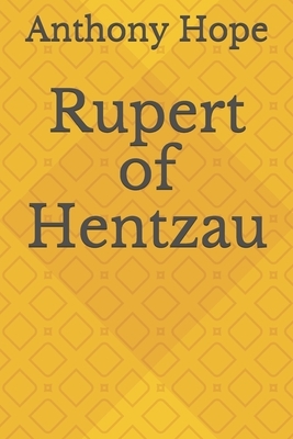 Rupert of Hentzau by Anthony Hope