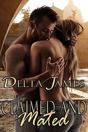 Claimed and Mated by Delta James