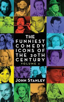 The Funniest Comedy Icons of the 20th Century, Volume 2 (Hardback) by Paul Stanley
