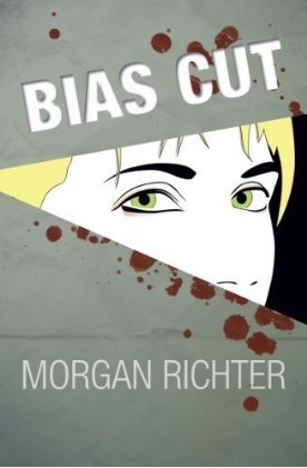 Bias Cut by Morgan Richter