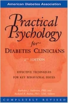Practical Psychology for Diabetes Clinicians by Richard R. Rubin, Barbara J. Anderson