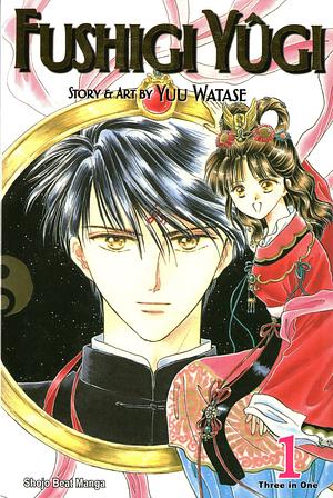 Fushigi Yûgi: VizBig Edition, Vol. 1 by Kaori Kawakubo Inoue, Yuu Watase