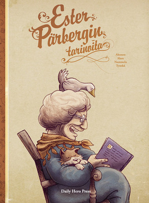 Ester Pärbergin tarinoita by JP Ahonen