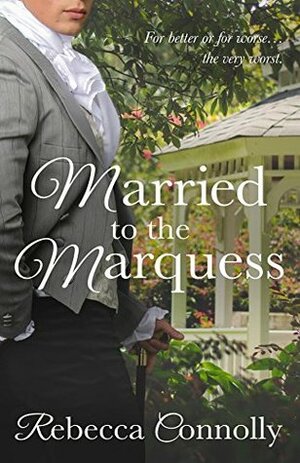 Married to the Marquess by Rebecca Connolly