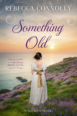 Something Old by Rebecca Connolly