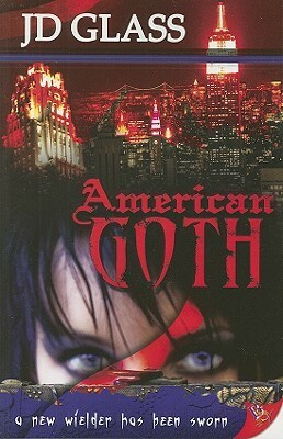 American Goth by J.D. Glass