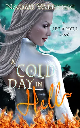 A Cold Day in Hell by Naomi Valkyrie