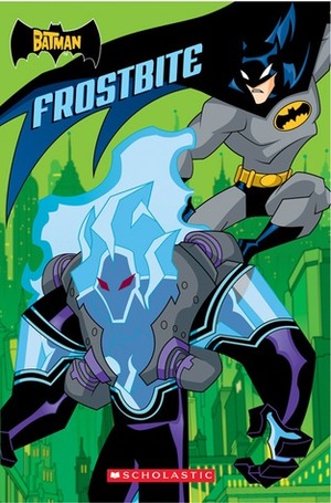 Batman: Frostbite by Michael Anthony Steele