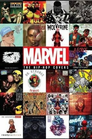Marvel: The Hip-Hop Covers Vol. 1 by Marvel Comics