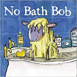 No Bath Bob by Keith W. Harvey