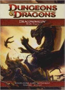 Draconomicon 2: Metallic Dragons: A 4th Edition D&D Supplement by Robert J. Schwalb, Richard Baker, Ari Marmell, David Noonan