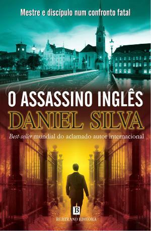 O assassino Inglês by Daniel Silva
