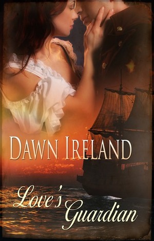 Love's Guardian by Dawn Ireland