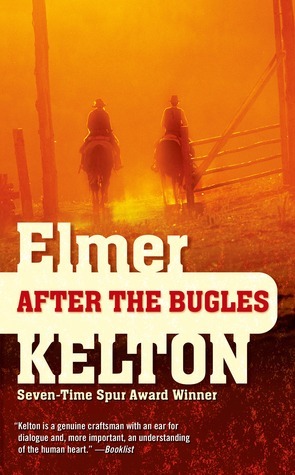 After the Bugles by Elmer Kelton