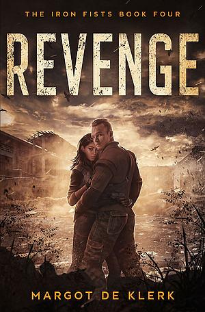 Revenge by Margot de Klerk