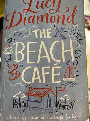 The Beach Café by Lucy Diamond