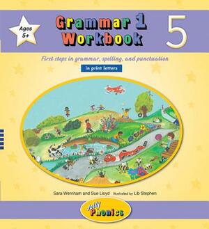 Grammar 1 Workbook 5: In Print Letters (American English Edition) by Sara Wernham, Sue Lloyd