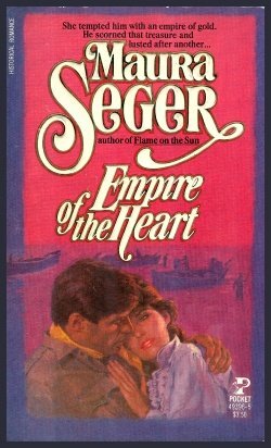 Empire of the Heart by Maura Seger