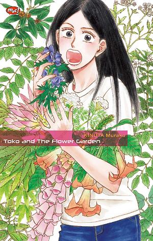 Toko and The Flower Garden by Murako Kinuta