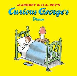 Curious George's Dream by H.A. Rey