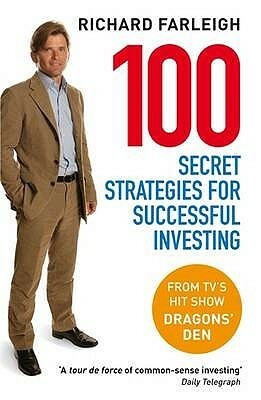 100 Secret Strategies For Successful Investing by Richard Farleigh