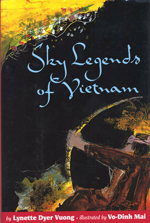 Sky Legends Of Vietnam by Vo-Dinh Mai, Lynette Dyer Vuong