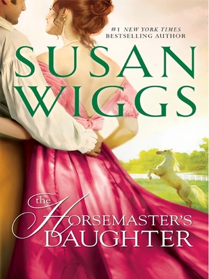 The Horsemaster's Daughter by Susan Wiggs