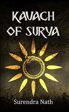 KAVACH OF SURYA (Karna-Vasu Book 2) by Surendra Nath