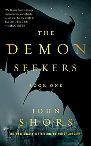 The Demon Seekers by John Shors