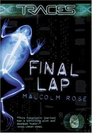 Final Lap by Malcolm Rose