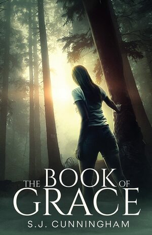 The Book of Grace by S.J. Cunningham