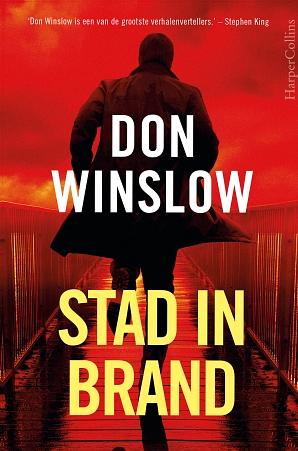 Stad in brand by Don Winslow