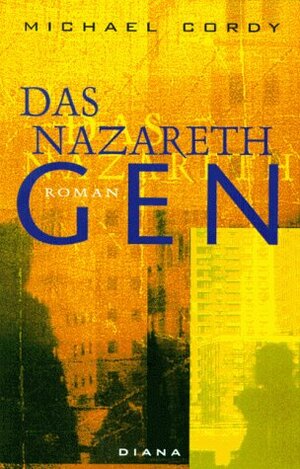 Das Nazareth Gen by Sepp Leeb, Michael Cordy