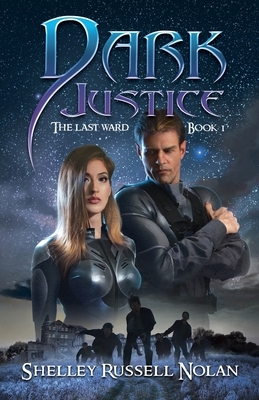 Dark Justice by Shelley Russell Nolan