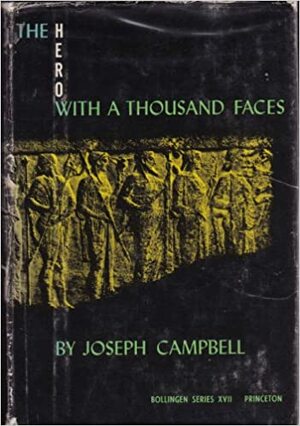 The Hero with a Thousand Faces by Joseph Campbell
