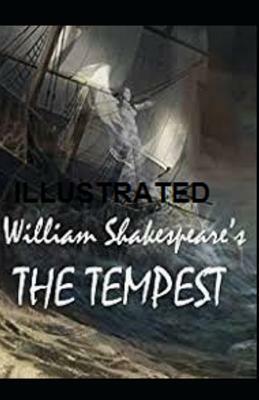 The Tempest Illustrated by William Shakespeare