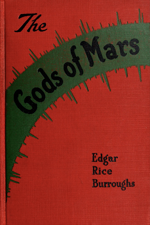 The Gods of Mars by Edgar Rice Burroughs