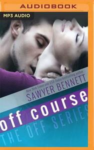 Off Course by Sawyer Bennett