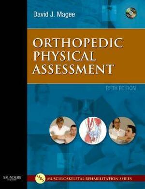 Orthopedic Physical Assessment by David J. Magee