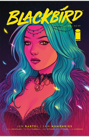 Blackbird #6 by Sam Humphries, Jen Bartel