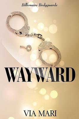 Wayward by Via Mari