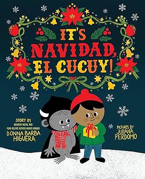 It's Navidad, El Cucuy! by Donna Barba Higuera
