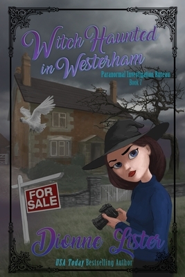 Witch Haunted in Westerham by Dionne Lister