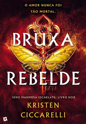 Bruxa Rebelde by Kristen Ciccarelli